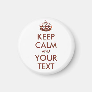 Imã MANTENHA CALMA E SEU TEXTO - texto personalizado