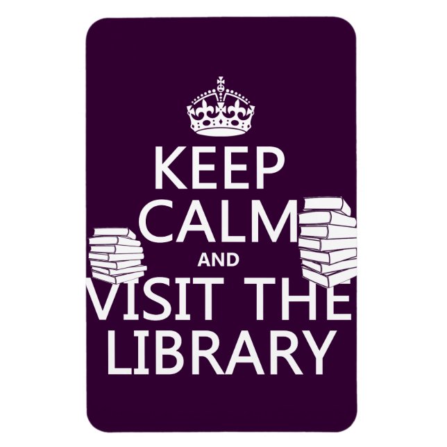 Ímã Mantenha calma e visite a biblioteca - em qualquer (Vertical)