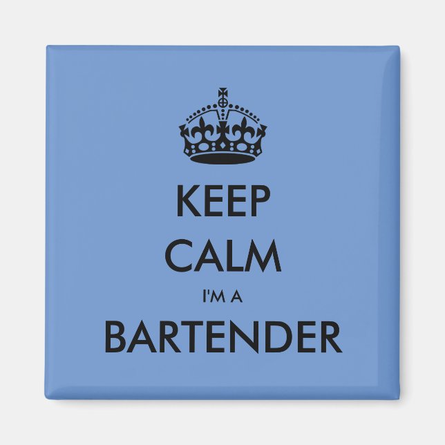 IMÃ MANTENHA CALMA, EU SOU UM BARTENDER (Frente)