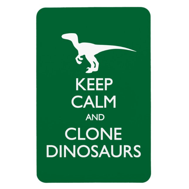 Ímã Mantenha Calmo Clonar Dinossauros postais (Vertical)