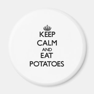Imã Mantenha calmo e coma batatas