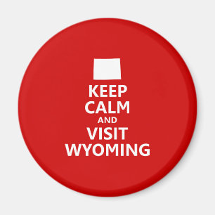 Imã Mantenha calmo e visita Wyoming