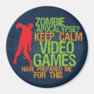 Imã Mantenha Calmo Zombie Apocalypse Engraçado Magnet