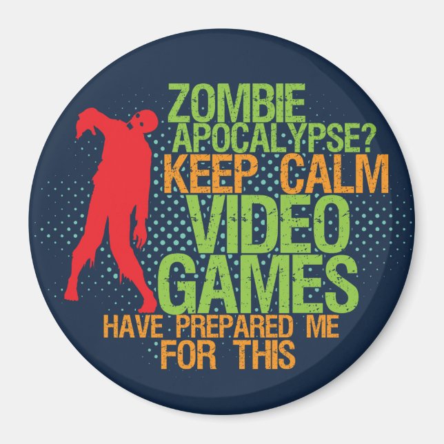 Imã Mantenha Calmo Zombie Apocalypse Engraçado Magnet (Frente)
