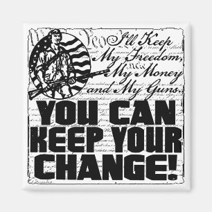 Imã Mantenha Minha Liberdade. Dinheiro e Armas