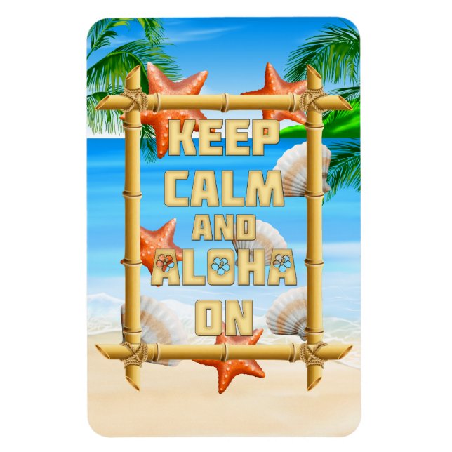 Ímã Mantenha-Se Calmo E Aloha Ligado (Vertical)
