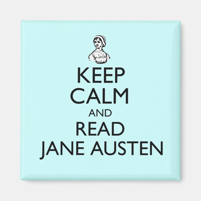 Imã Mantenha-Se Calmo E Leia Jane Austen Magnet (Frente)