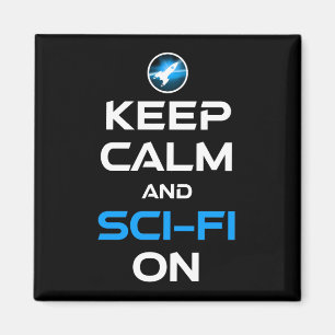 Imã Mantenha-Se Calmo E O Sci-Fi Ligado