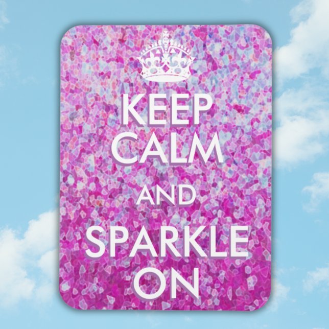 Ímã Mantenha-se Calmo e o Sparkle ligado (Criador carregado)