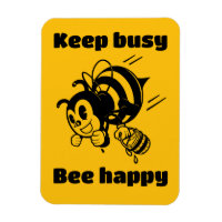 Mantenha-se Ocupado Feliz Cartoon Motivacional Bee