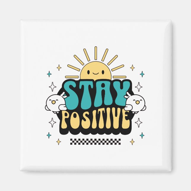 Imã Mantenha-se positivo (Frente)