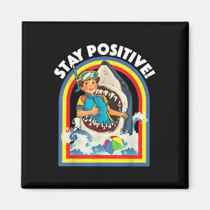 Imã Mantenha-Se Positivo - Pavimento De Tubarão - Vida