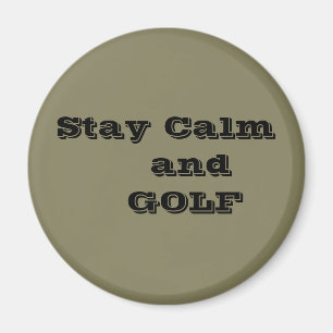 Imã Manter a calma e a citação do GOLF