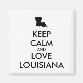 Imã MANTER CALMA E AMOR personalizáveis LOUISIANA
