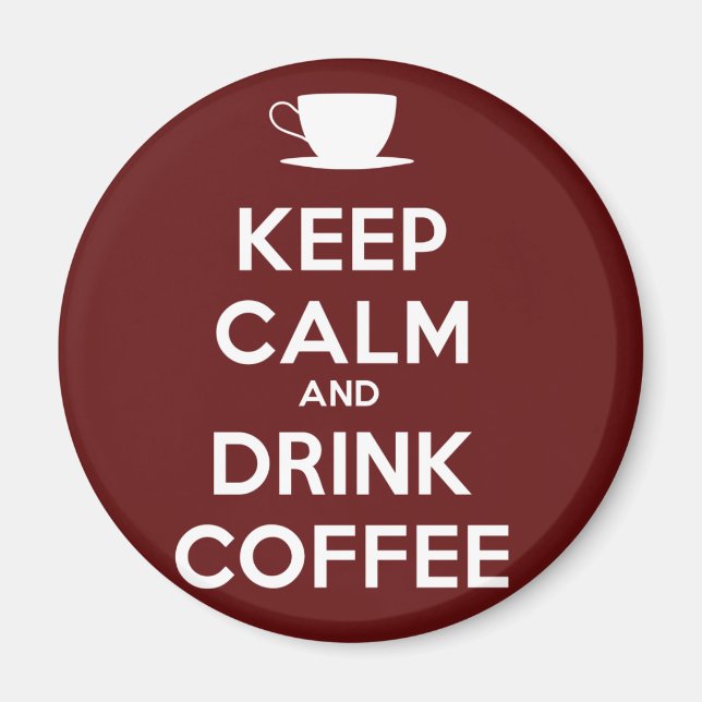 Imã Manter Calmo e Beber Café (Frente)