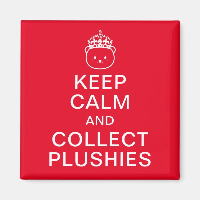 Imã Manter Calmo E Coletar Plushies | Cota Engraçada (Frente)