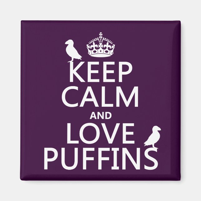 Imã Manter os Puffins Calmos e de Amor (qualquer cor d (Frente)