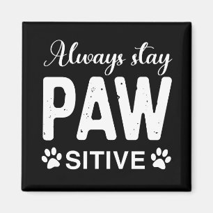 Imã Manter sempre o PAW sitivo