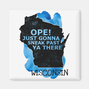 Imã Mapa de Wisconsin, Ope Sneak Passado De Ya Lá, Ci