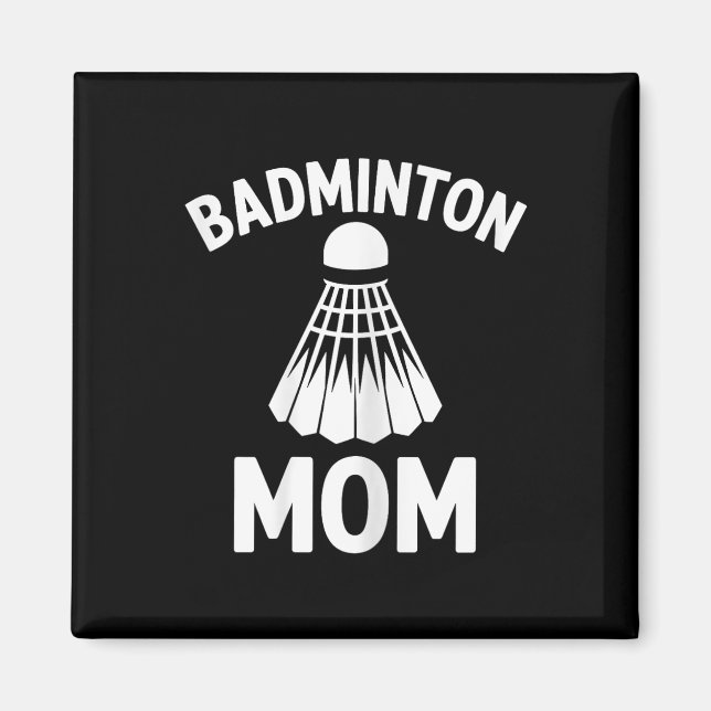 Imã Máquina de Badminton Mãe Funny Badminton  (Frente)