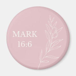 Imã Marcos 16:6 Páscoa Cristã – Fé Rosa Pastel