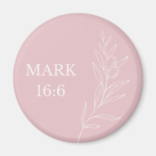 Imã Marcos 16:6 Páscoa Cristã – Fé Rosa Pastel