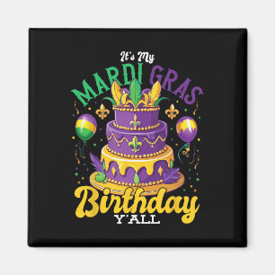 Imã Mardi Gras Aniversário é o meu Parto Mardi Gras