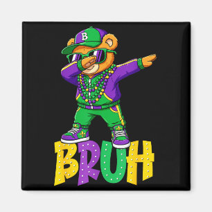Imã Mardi Gras Bruh Teddy Bear Hip Hop Meninos Homens