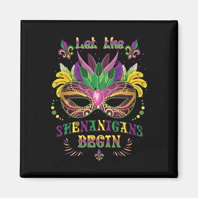 Imã Mardi Gras Mask Costume Que Os Shenanigans Comecem (Frente)