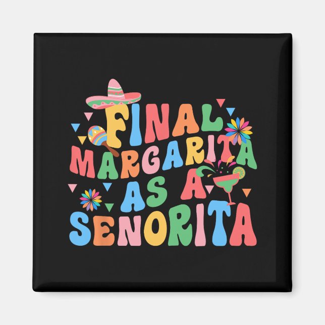 Imã Margarita Final Como Solteiro Esquadrão Da Senhori (Frente)