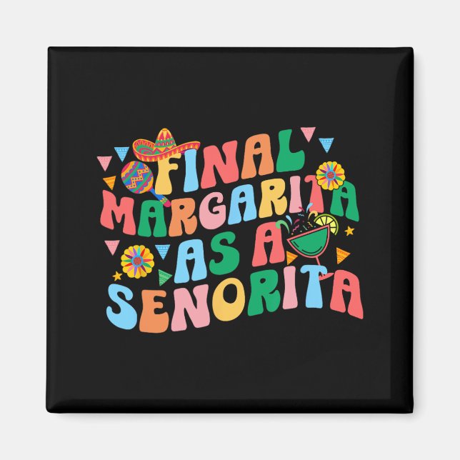 Imã Margarita Final Como Solteiro Esquadrão Da Senhori (Frente)