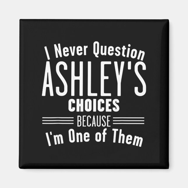 Imã Marido E Ashley Eu Nunca Questiono Escolhas Juntos (Frente)