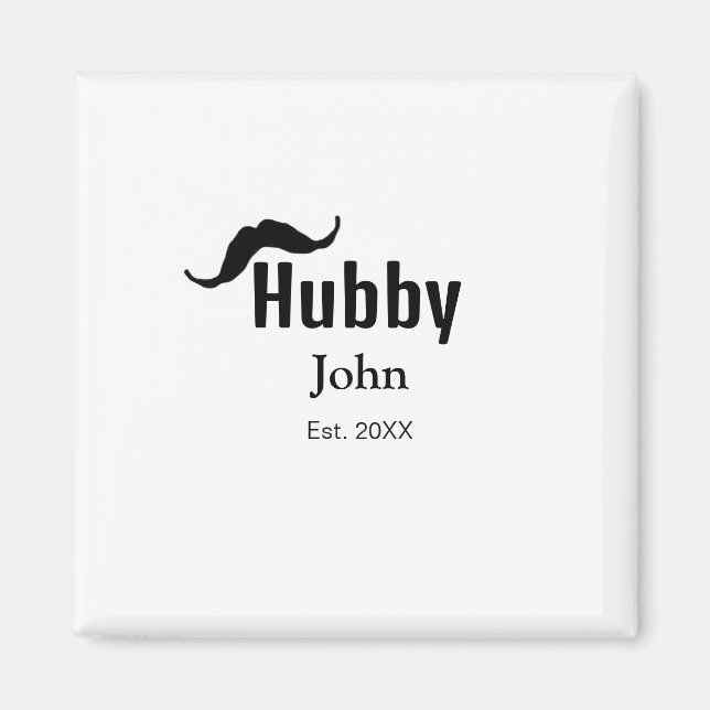 Imã marido Hubby adiciona nome data ano bigode simples (Frente)