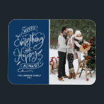 Ímã Marinho Azul Feliz Tudo e Foto Sempre Feliz<br><div class="desc">Feliz tudo,  e feliz sempre! Envie cartões de natal quentes para a família e amigos com este ímã de fotos de feriado personalizável. Apresenta caligrafia festiva moderna. Personalize este ímã de fotos de feriado adicionando seus detalhes. Este moderno ímã fotográfico de feriado está disponível em outros estoques de papelão.</div>
