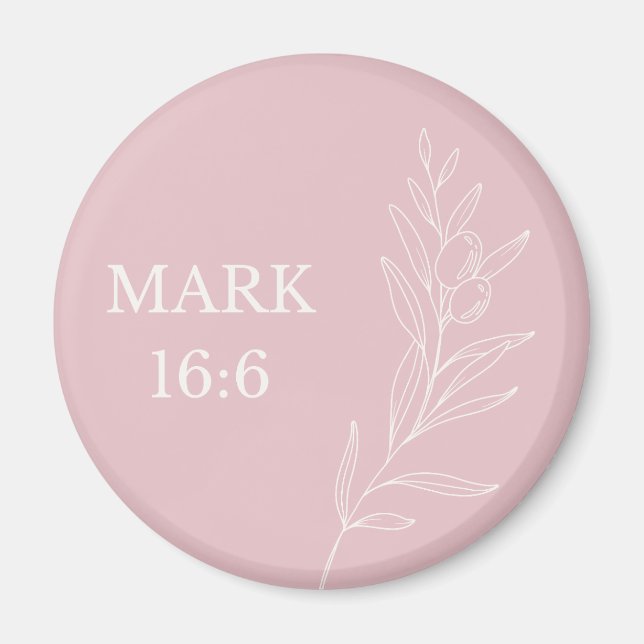 Imã Mark 16:6 Christian Easter – Pastel Pink Faith (Frente)
