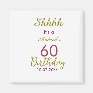 Imã Marrom dourado shhhh 60º aniversário nome simples 