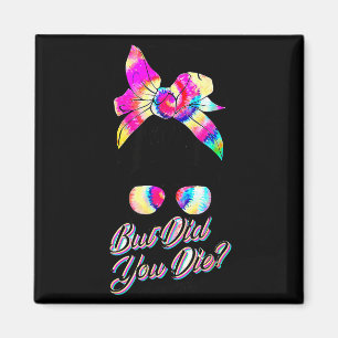 Imã Mas morreu mãe vida engraçado dia das mães tie dye