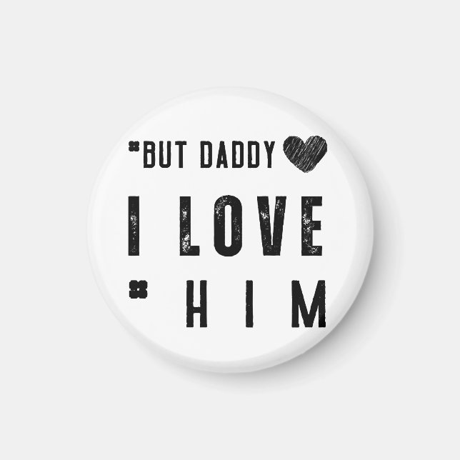 Imã Mas papai eu amo ele (Frente)