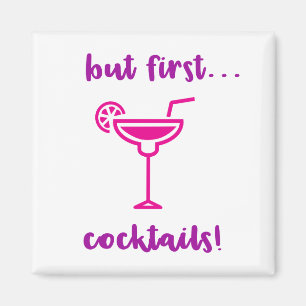 Imã "Mas primeiramente… ímã dos cocktail"