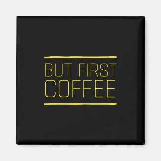 Imã Mas primeiro café, café engraçado, cafeína cita am