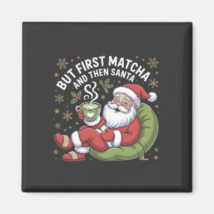 Imã Mas primeiro Matcha e depois Papais noeis amantes