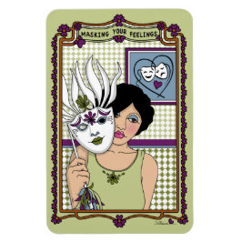 Ímã Mascarando seus sentimentos_A_4x6 Frigorífico