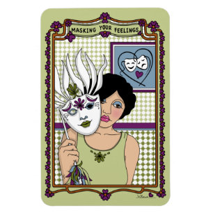 Ímã Mascarando seus sentimentos_A_4x6 Frigorífico