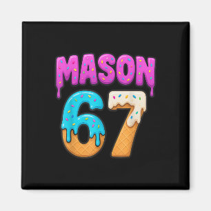 Imã Mason 67 Sorvete Gotejamento Meme Divertido Seis S