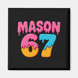 Imã Mason 67 Sorvete Meme Divertido Seis Sete Mason Ge