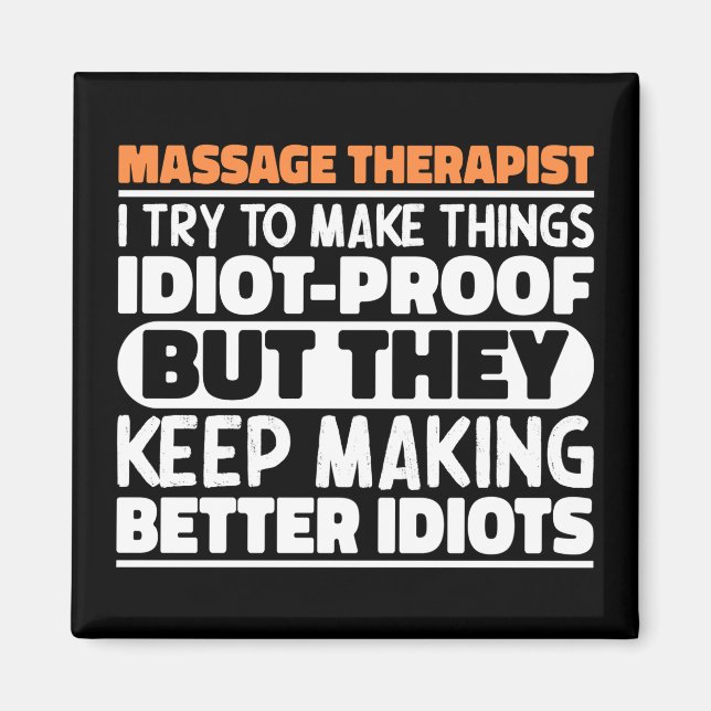 Imã Massage Therapist Eu Tento Fazer As Coisas Engraça (Frente)
