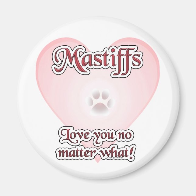 Imã Mastiffs Te Ama Não Importa Qual Magneta (Frente)