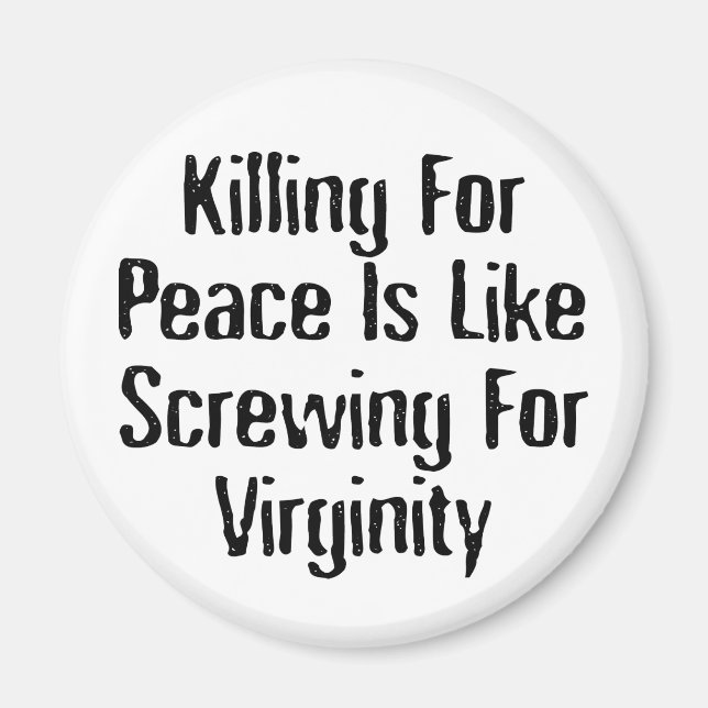 Imã Matar Pela Paz - Famoso Slogan Anti-Guerra (Frente)
