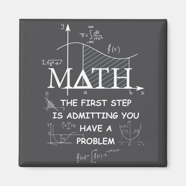 Imã Matemática O Primeiro Passo é Admitir Que Você Tem (Frente)