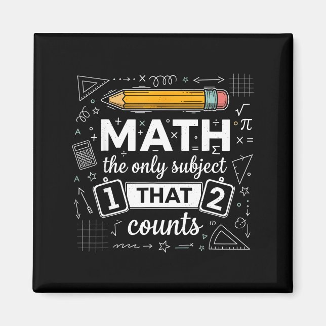 Imã Matemática O Único Assunto Que Conta Piada Matemát (Frente)